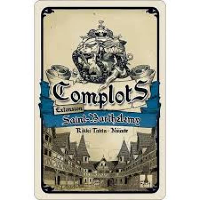 Complots  SAINT BARTHELEMY